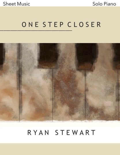 One Step Closer (Solo Piano) - PDF Sheet Music Single